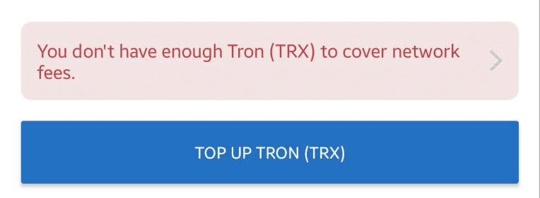 You don't have enough Tron (TRX) to cover network fees TRX Trust wallet