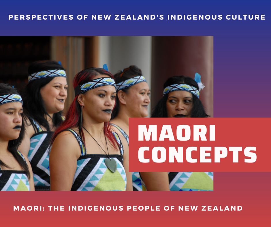 Maori Concepts: Perspectives of New Zealand's Indigenous Culture